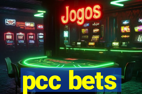 pcc bets